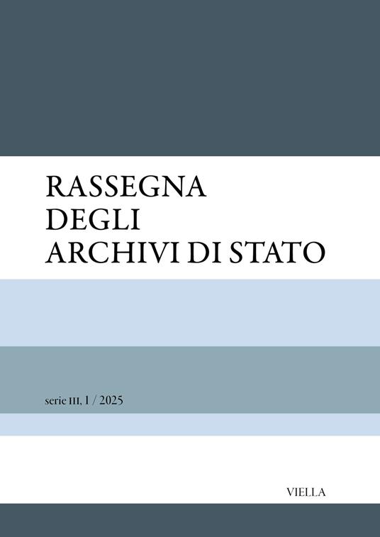 Rassegna degli Archivi di Stato. serie III (2025). Vol. 1 - copertina