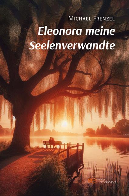 Eleonora meine seelenverwandte - Michael Frenzel - copertina
