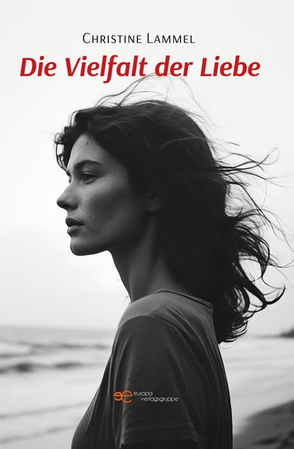 Die Vielfalt der Liebe - Christine Lammel - copertina