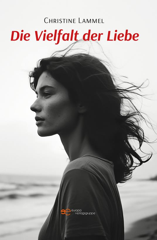 Die Vielfalt der Liebe - Christine Lammel - copertina