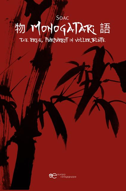 Monogatari. Die Erde, Purpurrot in voller Blüte - Soac - copertina