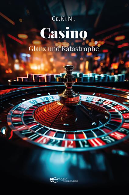 Casino, Glanz und Katastrophe - CE.KI.NI. - copertina