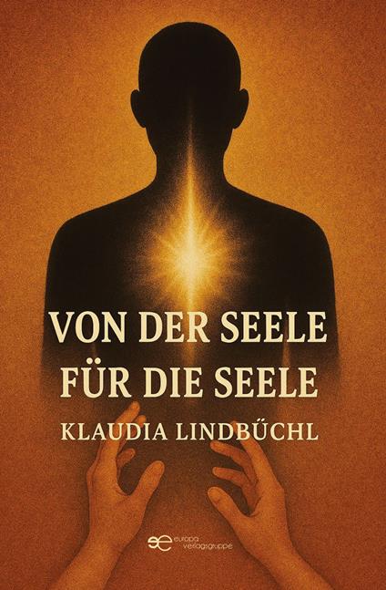Von der Seele für die Seele - Klaudia Lindbüchl - copertina
