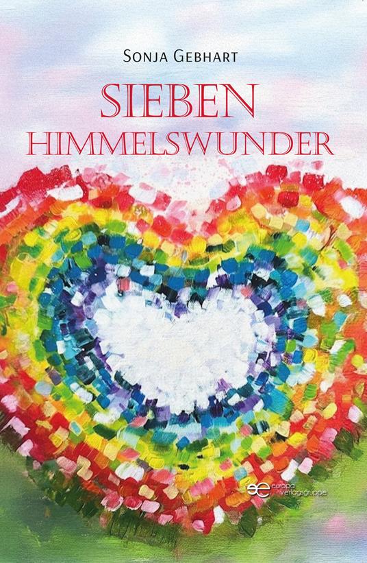 Sieben Himmelswunder - Sonja Gebhart - copertina