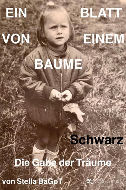 Ein blatt von einem baume - Stella BaGoT - copertina