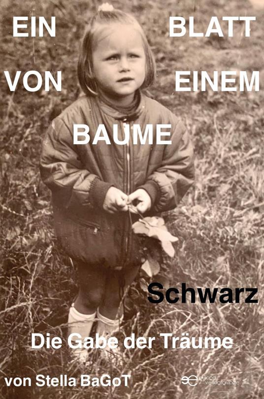 Ein blatt von einem baume - Stella BaGoT - copertina