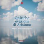 Oniriche evasioni di Aristana
