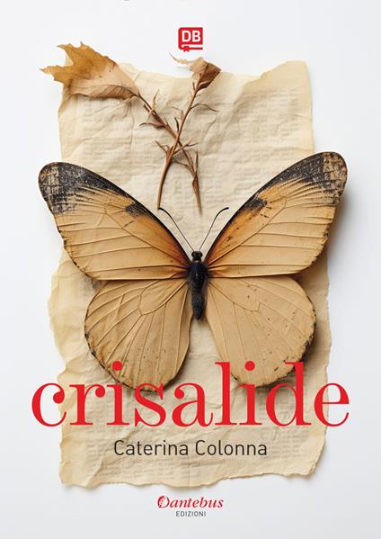 Crisalide - Caterina Colonna - ebook