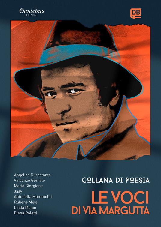 Le voci di Via Margutta. Collana poetica. Vol. 24 - Angelisa Durastante,Vincenzo Gerrato,Maria Giorgione,Jasy - ebook
