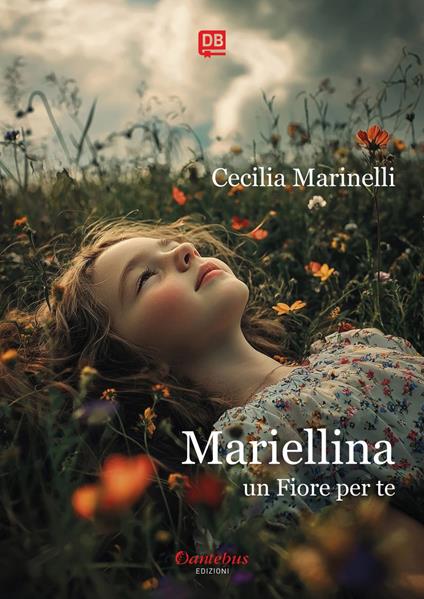 Mariellina un fiore per te - Cecilia Marinelli - ebook