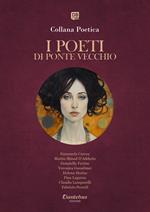 I poeti di Ponte Vecchio. Collana poetica. Ediz. 2025 (2025). Vol. 15