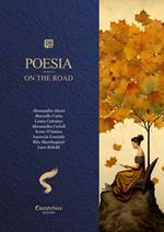 Poesia on the road. Collana poetica bilingue. Vol. 2