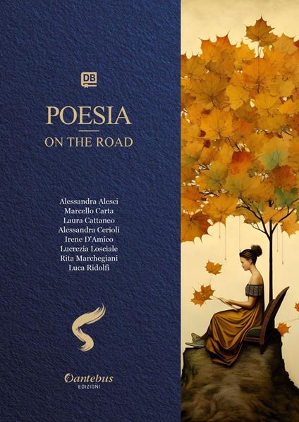Collana Poetica Bilingue Poesia on the road vol. 2 - Alessandra Alesci,Carta Marcello,Laura Cattaneo,Alessandra Cerioli - ebook