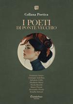 I poeti di Ponte Vecchio. Collana poetica. Ediz. 2025. Vol. 26
