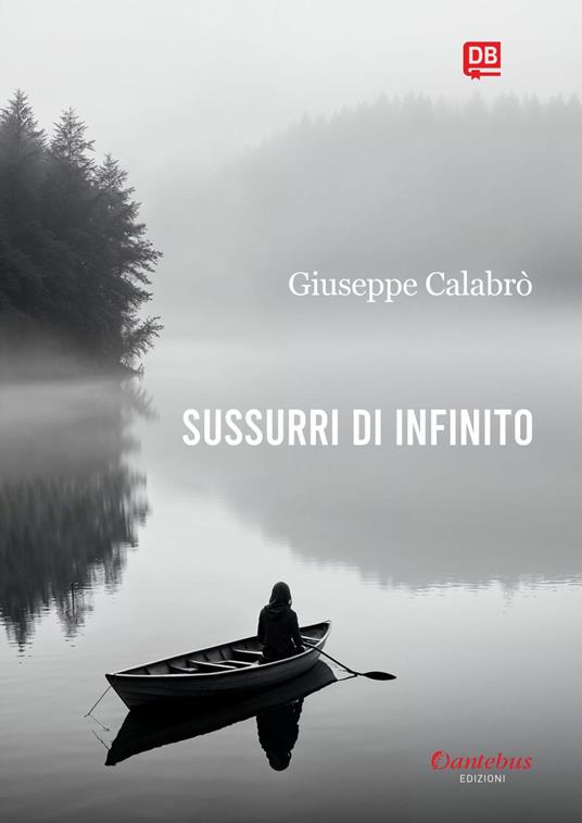 Sussurri di infinito - Giuseppe Calabrò - ebook