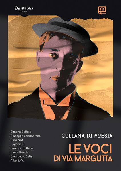 Le voci di Via Margutta. Collana poetica. Vol. 26 - Alberto V.,Simone Bellotti,Giuseppe Cammarano,Lorenzo Di Bona - ebook