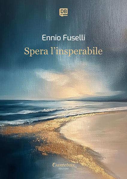 Spera l'insperabile - Ennio Fuselli - ebook