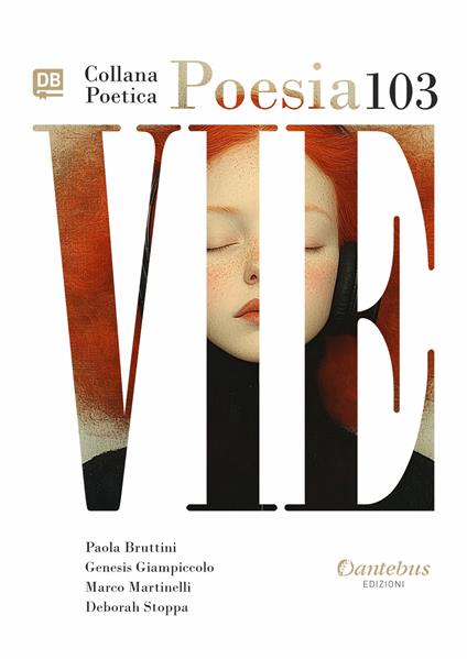 Vie. Collana poetica. Vol. 103 - Paola Bruttini,Genesis Giampiccolo,Marco Martinelli,Deborah Stoppa - ebook