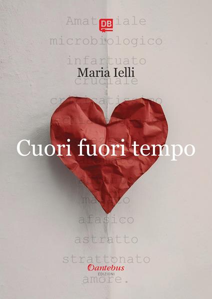 Cuori fuori tempo - Maria Ielli - ebook