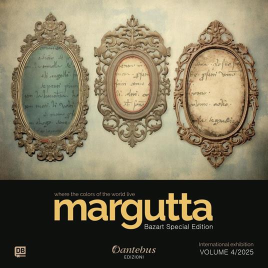 Mostra Internazionale Margutta Bazart Special Edition vol. 4/2025 - Šárka Belvisi Chmelícková,Ludovica Carollo,Fabiano Carrarese,Alessandra Caselli - ebook