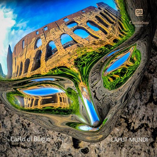 Caput mundi - Carlo Di Biagio - ebook