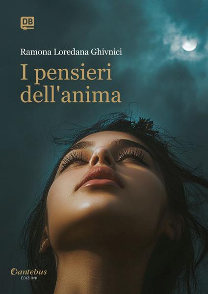 I pensieri dell'anima - Ramona Loredana Ghivnici - ebook