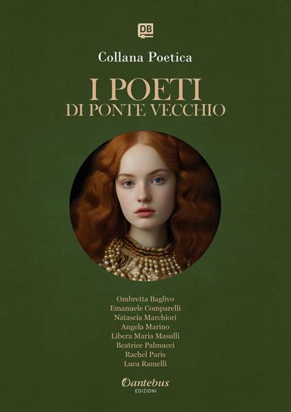 I poeti di Ponte Vecchio. Collana poetica. Vol. 80 - Ombretta Baglivo,Emanuele Comparelli,Natascia Marchiori,Libera Maria Masulli - ebook