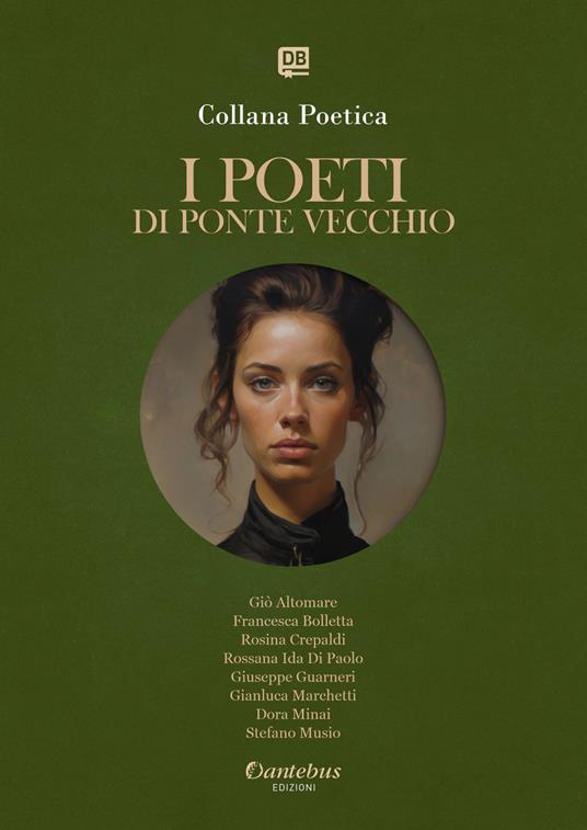 I poeti di Ponte Vecchio. Collana poetica. Vol. 81 - Giò Altomare,Francesca Bolletta,Rosina Crepaldi,Giuseppe Guarneri - ebook