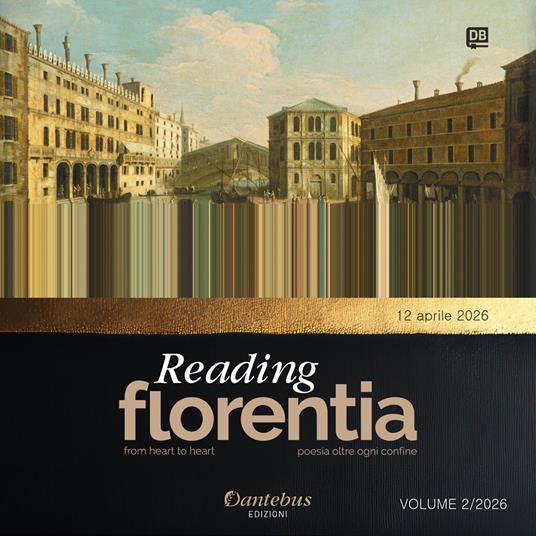 Reading Florentia vol. 2/2026 - Nataliya Alborghetti,Daniele Allotta,Ettore Arietti,Ina Biffara - ebook