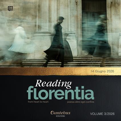Reading Florentia vol. 3/2026 - Ricardo Andrea Ferrari,Fabrizio Bellegrandi,Andrea Brogna,Francesca Calò - ebook
