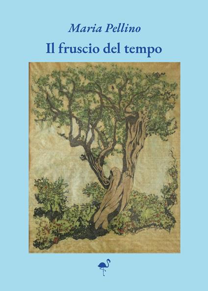Il fruscio del tempo - Maria Pellino - copertina