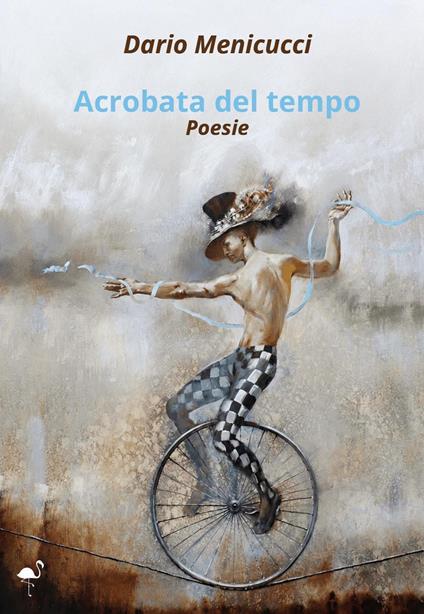 Acrobata del tempo - Dario Menicucci - copertina