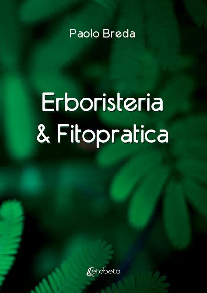 Erboristeria & fitopratica - Paolo Breda - copertina