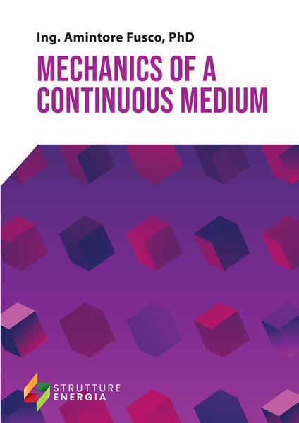 Mechanics of a continuous medium - Amintore Fusco - copertina