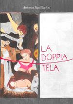 La doppia tela