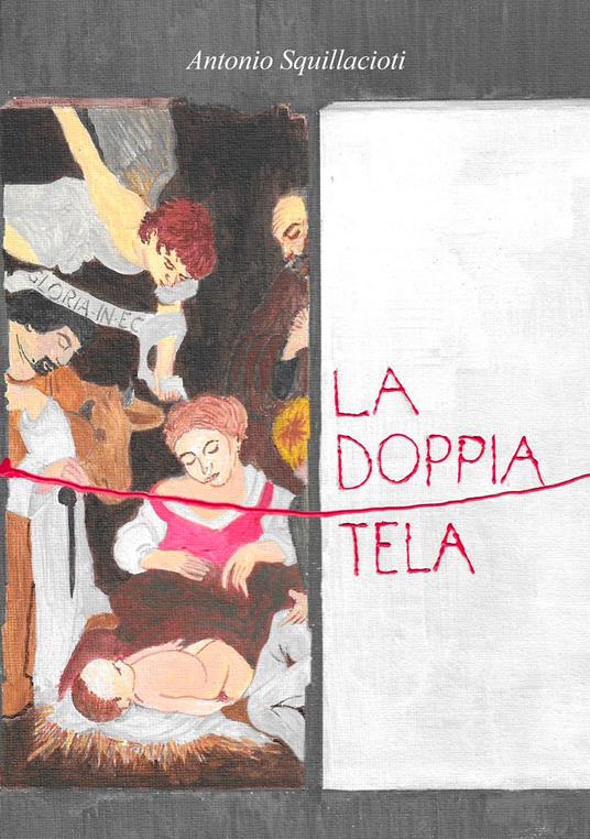 La doppia tela - Antonio Squillacioti - copertina