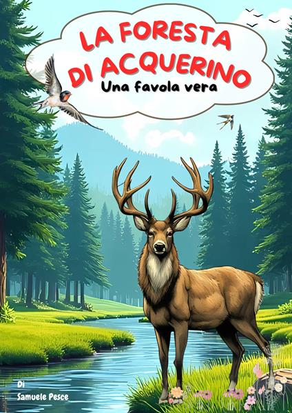 La foresta di Acquerino. Una favola vera - Samuele Pesce - copertina