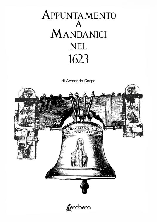 Appuntamento a Mandanici nel 1623 - Armando Carpo - copertina