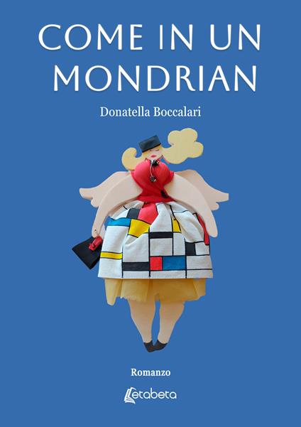 Come in un Mondrian - Donatella Boccalari - copertina