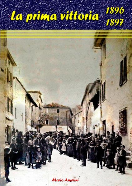 1896-1897. La prima vittoria - Mario Amerini - copertina