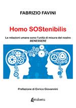 Homo Sostenibilis. Le relazioni umane sono l’unità di misura del nostro benessere