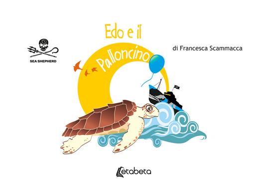 Edo e il palloncino - Francesca Scammacca - copertina