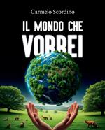 Il mondo che vorrei