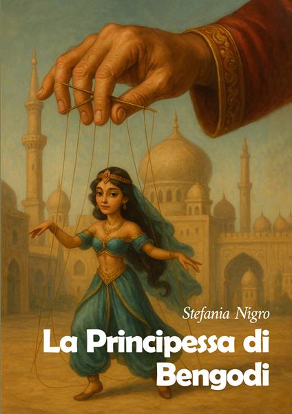 La Principessa di Bengodi - Stefania Nigro - copertina