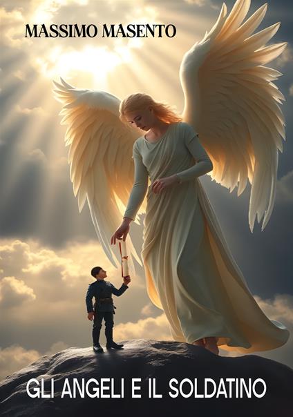 Gli angeli e il soldatino - Massimo Masento - copertina