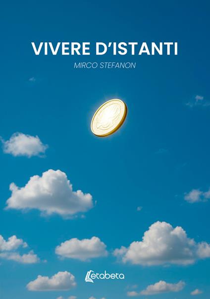 Vivere d'istanti - Mirco Stefanon - copertina