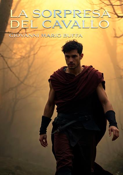 La sorpresa del cavallo - Giovanni Mario Buffa - copertina