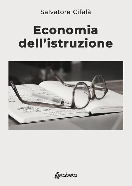 Economia dell’istruzione - Salvatore Cifalà - copertina