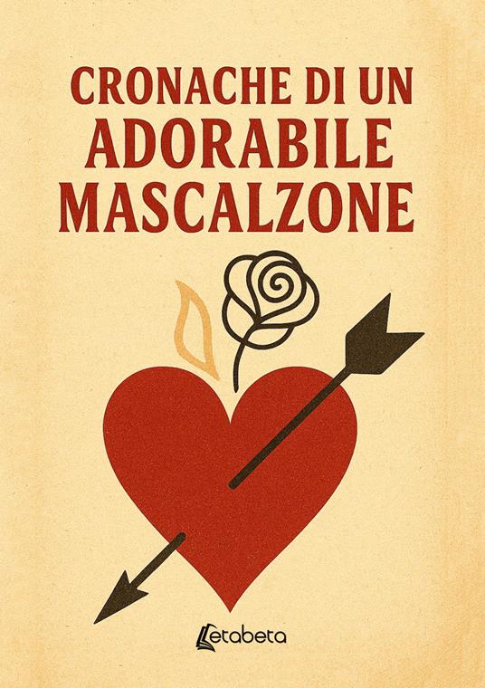 Cronache di un adorabile mascalzone - Adorabile Mascalzone - copertina