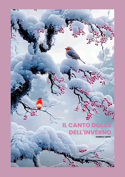Il canto dolce dell'inverno - Gabriele Cirese - copertina